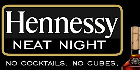 Hennessy Neat Night primary image