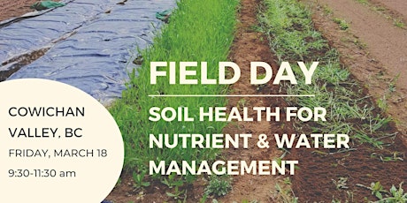 Cowichan Valley field day: Soil health for nutrient & water management primary image