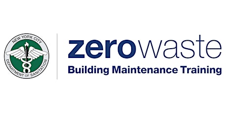 DSNY Zero Waste Building Maintenance Training: May Session II tickets