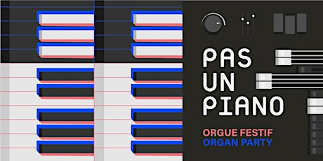 Pas un piano – Organ Party tickets