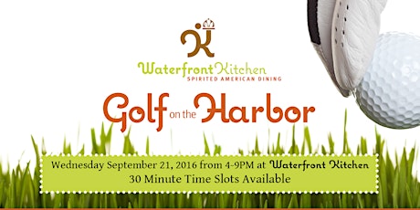 GOLF ON THE HARBOR benefiting First Tee & Living Classrooms Foundation 9/21 primary image