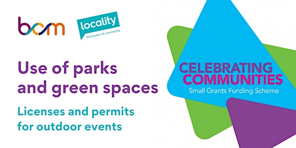 BCM & Locality: Use of parks and green spaces for outdoor events