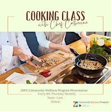 Virtual Cooking Demos With Chef Catherine tickets