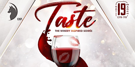 Taste: The Winery Inspired Soirée