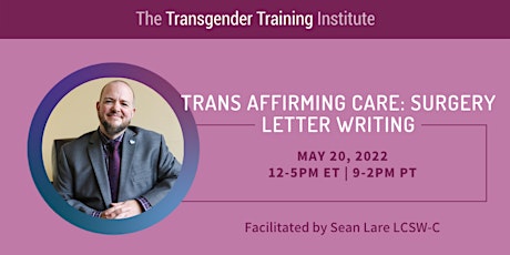 Trans Affirming Care: Surgery Letter Writing 5/20/2022 12 - 5 PM ET tickets