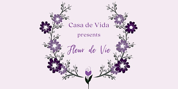 Fleur De Vie - Casa de Vida's Annual Mother's Day Luncheon