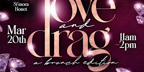 Love and Drag "Brunch Edition"