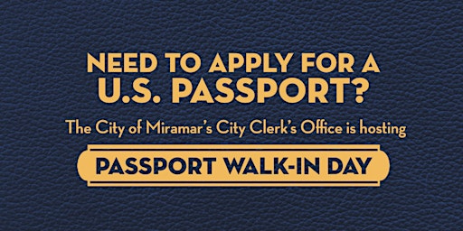 City of Miramar Passport Walk-In Days at Sunset Lakes