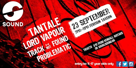 SOUND September | Tantale, Lord Vapour, track not found & Problematic primary image