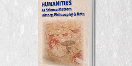 Imagem principal de Lançamento livro Humanities As Science Matters: History, Philosophy & Arts