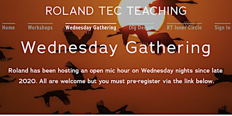 Wednesday Gathering (Roland Tec's weekly open mic)