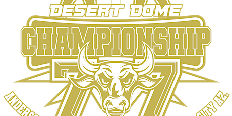 Desert Dome Championship (Attendee) tickets