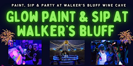 Glow Paint & Sip Party at Walker's Bluff tickets