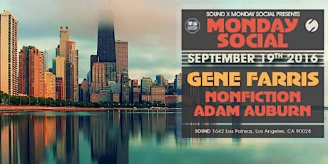 Gene Farris + Nonfiction b2b Adam Auburn at Monday Social [RSVP List] primary image