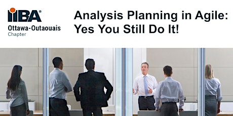 April Event | Analysis Planning in Agile: Yes You Still Do It!