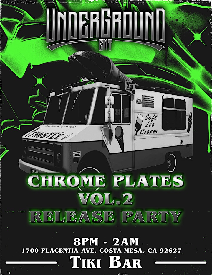 Underground Entertainment Presents: Chrome Plates Vol. 2 Release Party image