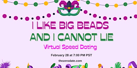 I Like Big Beads And I Cannot Lie! - Virtual Speed Dating:  West Hollywood tickets