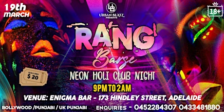 Rang Barse - Neon Holi Club Night @ Adelaide