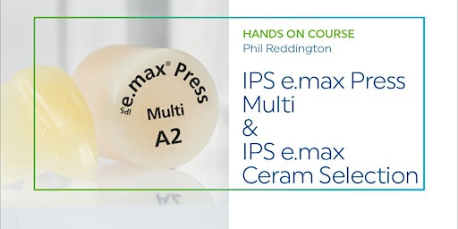 Mastering IPS e.max Press Multi & IPS e.max Ceram/IPS e.max Ceram Selection primary image