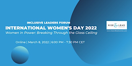 Inclusive Leader Forum: International Women's Day 2022