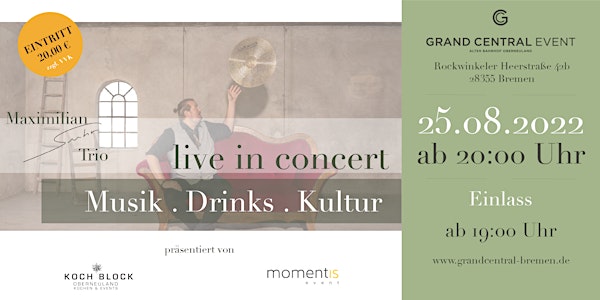 Maximilian Suhr Trio Live Konzert im GRAND CENTRAL Bremen-Oberneuland