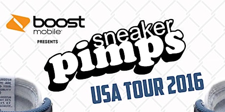 Sneaker Pimps Miami Presented by Boost Mobile primary image