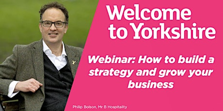 How to build a strategy and grow your business with Philip Bolson primary image