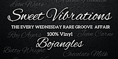 Sweet Vibrations - The Every Wednesday Rare Groove