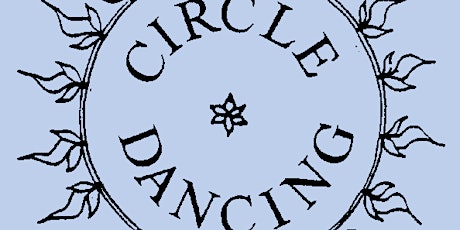 Come Join the Dance...Sacred Circle Dance primary image