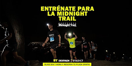 Entrenos para la Midnight Trail by Decathlon Evadict