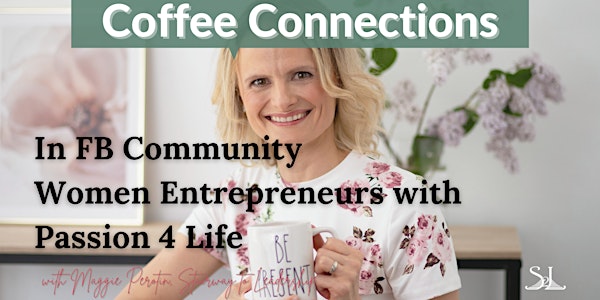 Copy of Friday Coffee Connections for Women Entrepreneurs