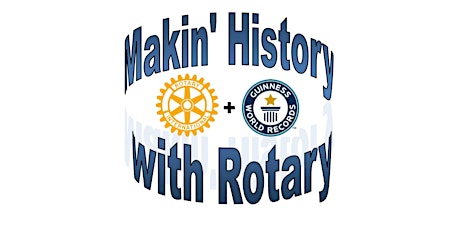 Makin' History with Rotary primary image