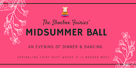 The Shoebox Fairies Midsummer Ball tickets