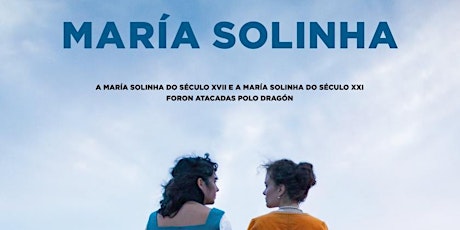 CINEMA: MARÍA SOLINHA