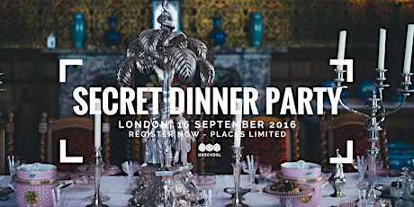 UnSchool Secret Dinner Party for Creative Rebels | London primary image