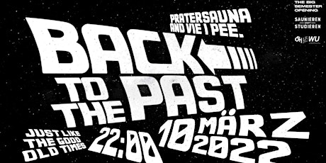 Hauptbild für BACK TO THE PAST - Das Semester Opening