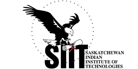 SIIT Post-Secondary and Labour Force Development Gatherings - Saskatoon