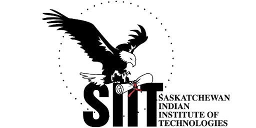 Imagen principal de SIIT Post-Secondary and Labour Force Development Gatherings - Saskatoon
