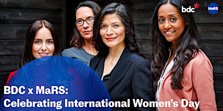 BDC x MaRS: Celebrating International Women’s Day