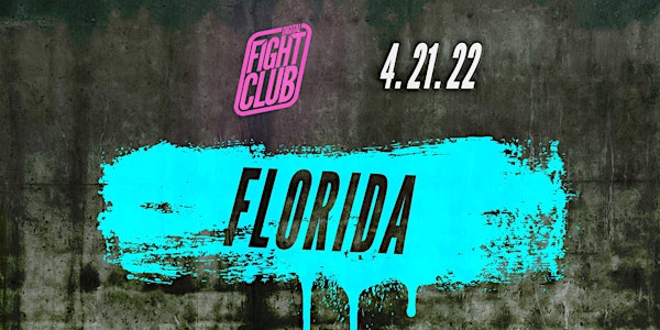 Digital Fight Club: Florida 2022 (Virtual Edition)