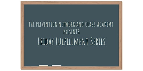 Friday Fulfillment Series tickets