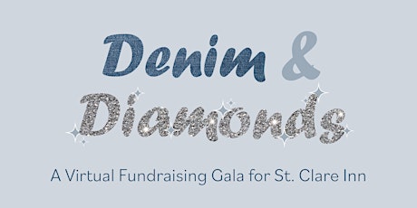 Primaire afbeelding van Denim & Diamonds (St. Clare Inn Virtual Gala)