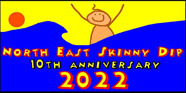 NORTH EAST SKINNY DIP 2022 - The 10th Anniversary Dip!