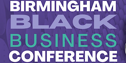 Greater Birmingham Black Business Conference