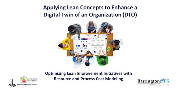 Applying Lean to Enhance a Digital Twin of an Organization (DTO) - Cdn Reg