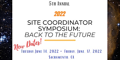 2022 Site Coordinator Symposium: Back to the Future tickets