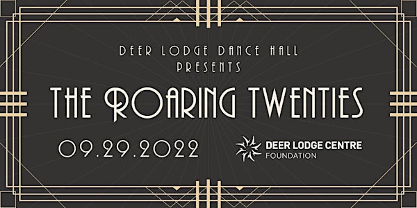 Deer Lodge Dance Hall Presents: The Roaring Twenties