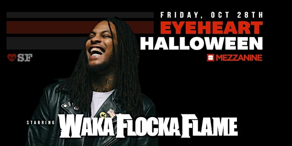 EYE HEART HALLOWEEN with WAKA FLOCKA at MEZZANINE