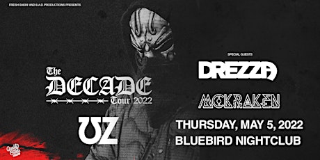 UZ 'The Decade Tour' at The Bluebird