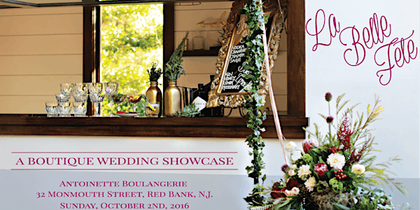 La Belle Fete: A Boutique Wedding Showcase